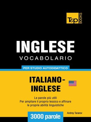 cover image of Vocabolario Italiano-Inglese americano per studio autodidattico